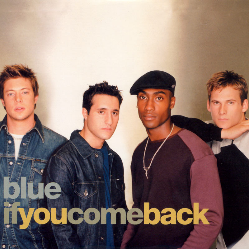 Blue – If You Come Back【44.1kHz／16bit】英国区-OppsUpro音乐帝国