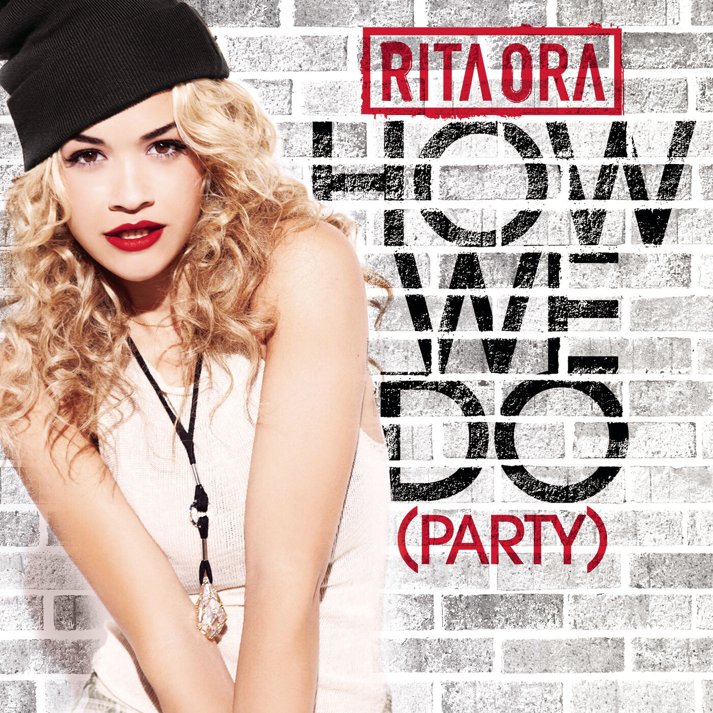 Rita Ora – How We Do (Party)【44.1kHz／16bit】ys7jnedbtjava德国区-OppsUpro音乐帝国