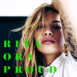 Rita Ora – Proud【44.1kHz／16bit】德国区-OppsUpro音乐帝国