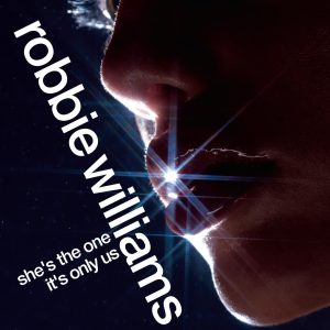 Robbie Williams – She＇s The One／It＇s Only Us【44.1kHz／16bit】德国区-OppsUpro音乐帝国