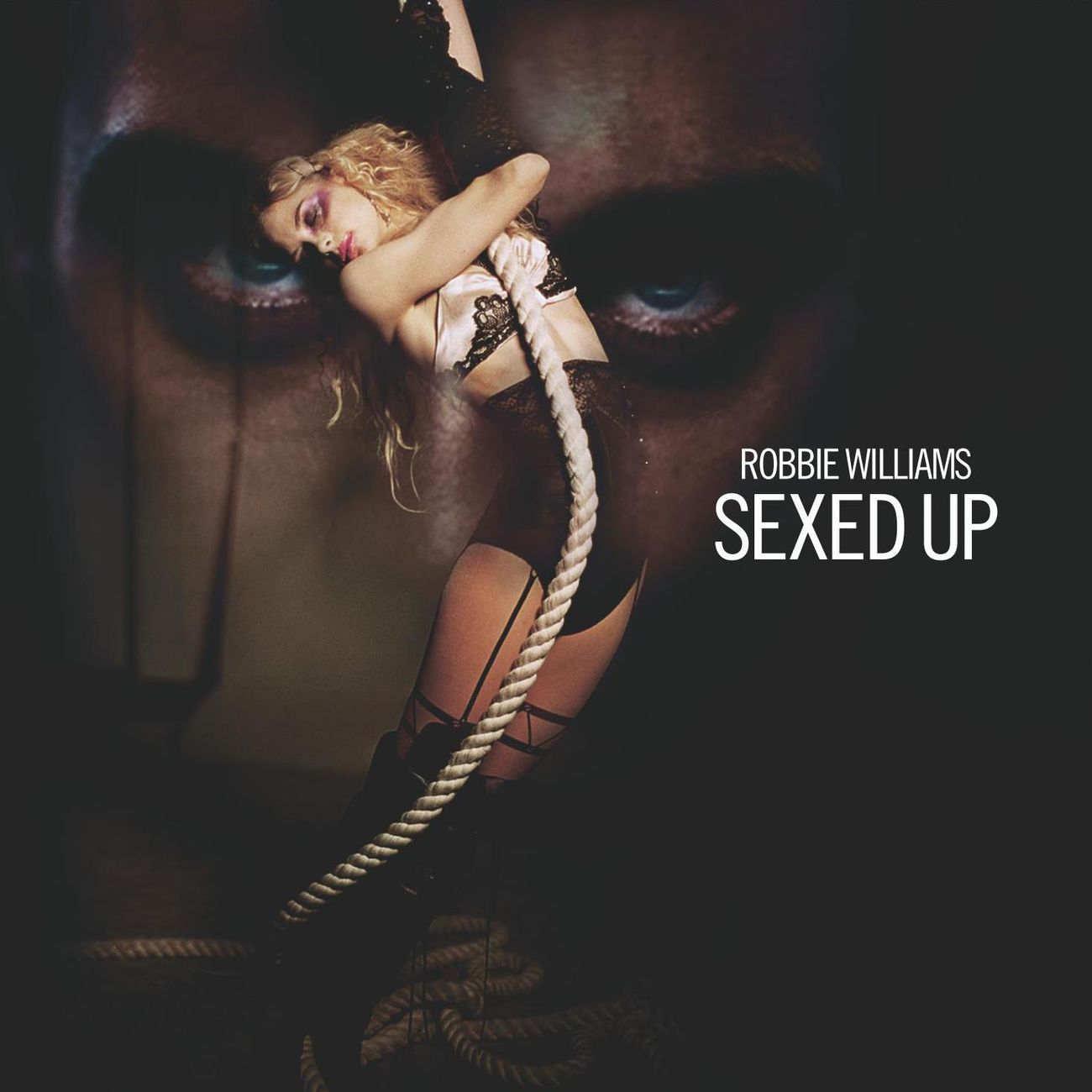 Robbie Williams - Sexed Up【44.1kHz／16bit】德国区-OppsUpro音乐帝国