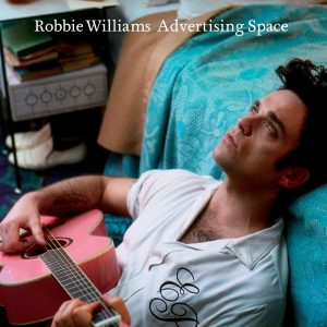 Robbie Williams – Advertising Space【44.1kHz／16bit】德国区-OppsUpro音乐帝国