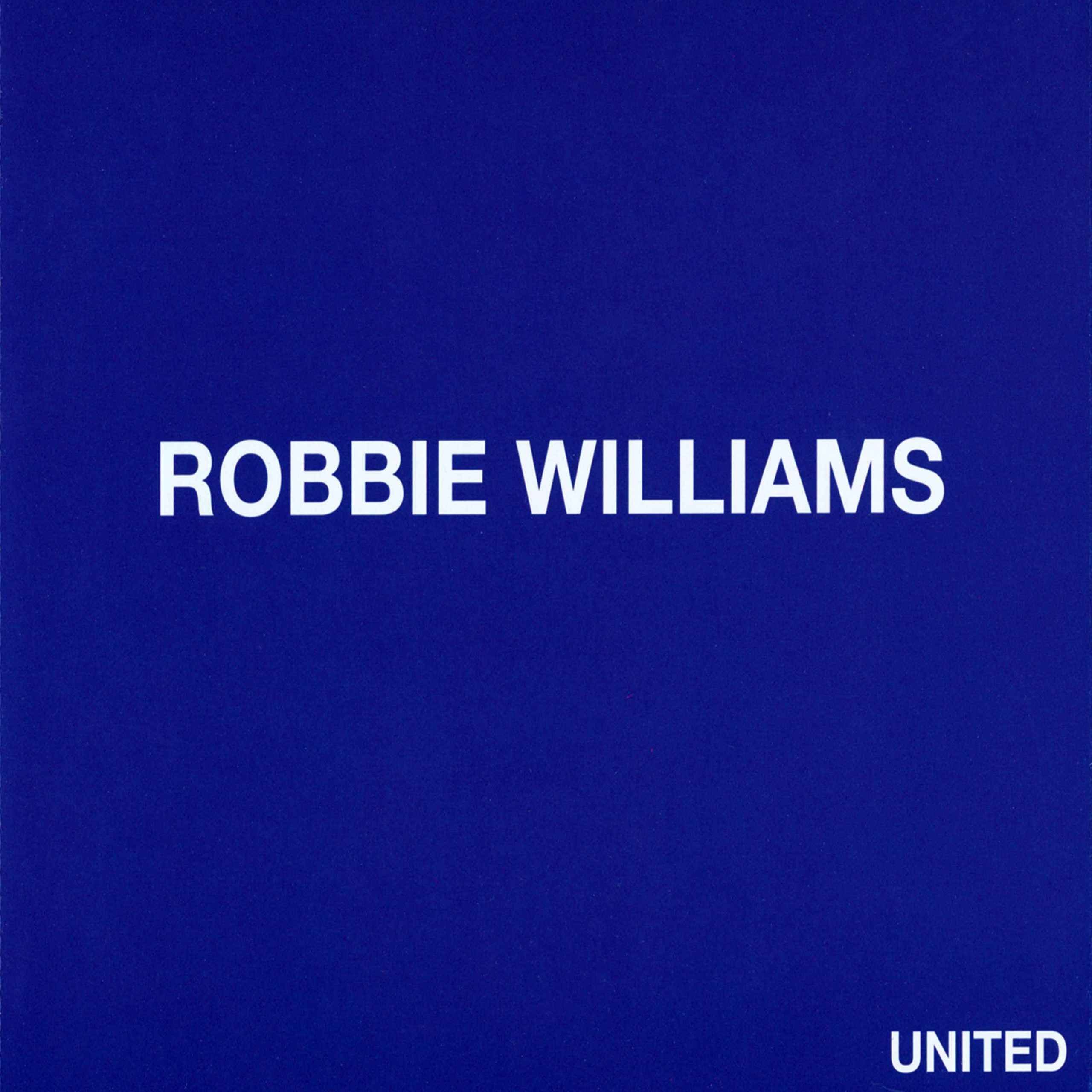 Robbie Williams – United【44.1kHz／16bit】德国区-OppsUpro音乐帝国