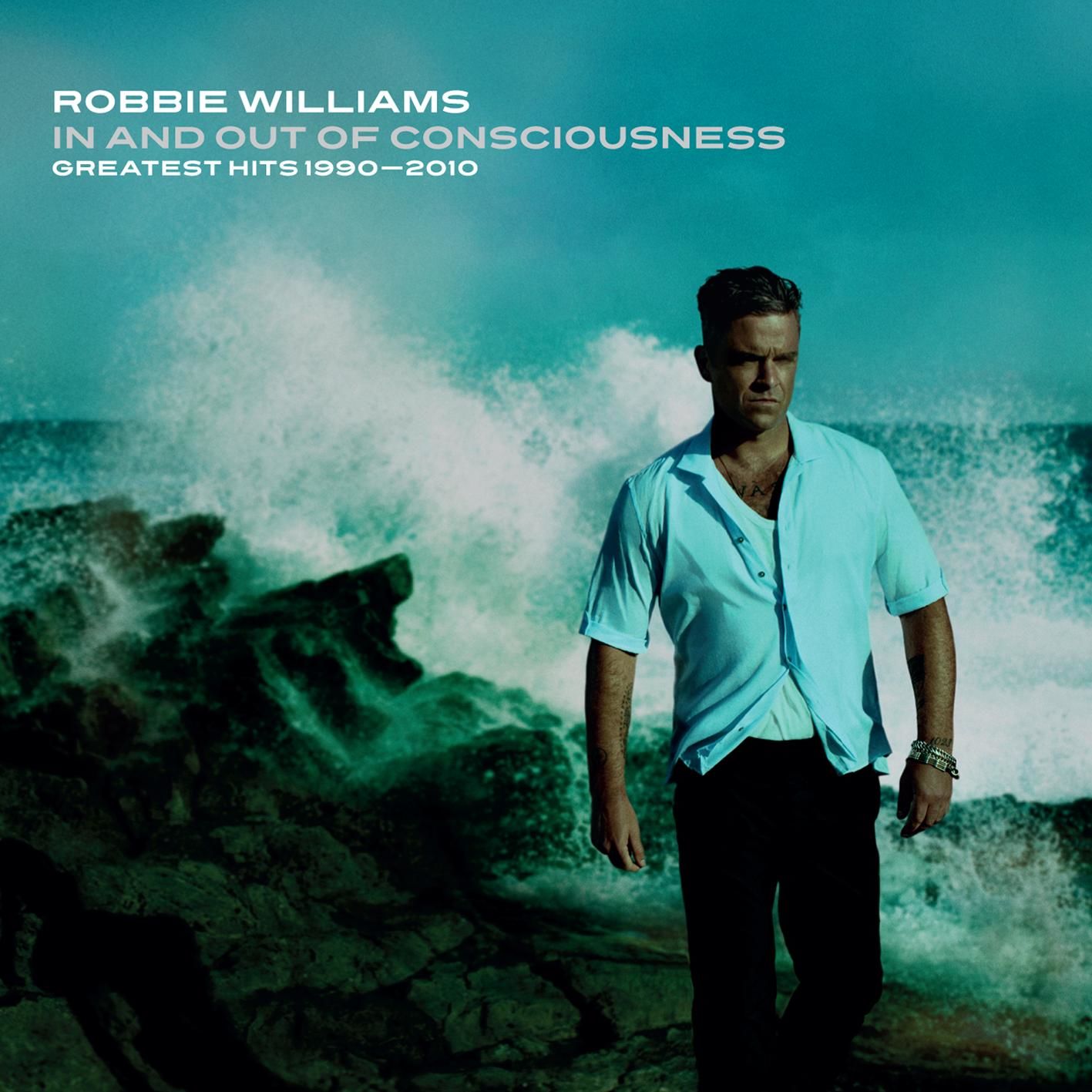 Robbie Williams - In And Out Of Consciousness： Greatest Hits 1990 - 2010【44.1kHz／16bit】德国区-OppsUpro音乐帝国