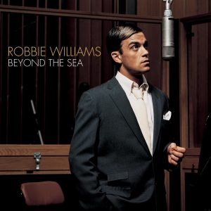 Robbie Williams – Beyond The Sea【44.1kHz／16bit】德国区-OppsUpro音乐帝国