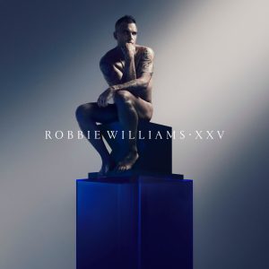 Robbie Williams – XXV (Deluxe Edition)Ⓔ【48kHz／24bit】德国区-OppsUpro音乐帝国