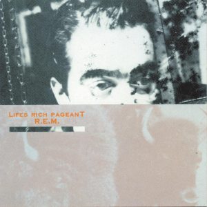 R.E.M. – Lifes Rich Pageant【44.1kHz／16bit】爱尔兰区-OppsUpro音乐帝国