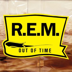 R.E.M. – Out Of Time (25th Anniversary Edition)Ⓔ【88.2kHz／24bit】爱尔兰区-OppsUpro音乐帝国