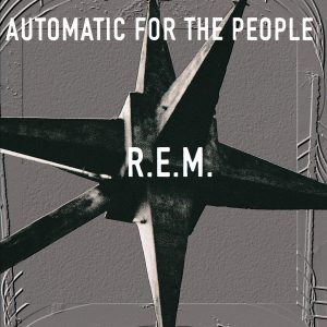 R.E.M. – Automatic For The PeopleⒺ【48kHz／24bit】爱尔兰区-OppsUpro音乐帝国