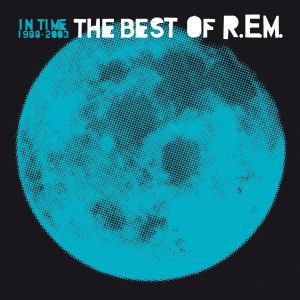 R.E.M. – In Time： The Best Of R.E.M. 1988-2003Ⓔ【48kHz／24bit】爱尔兰区-OppsUpro音乐帝国