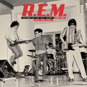 R.E.M. – And I Feel Fine…..The Best Of The IRS Years 82-87【44.1kHz／16bit】爱尔兰区-OppsUpro音乐帝国