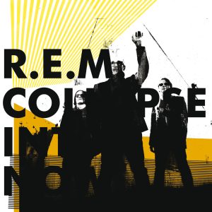 R.E.M. – Collapse Into Now【44.1kHz／16bit】爱尔兰区-OppsUpro音乐帝国
