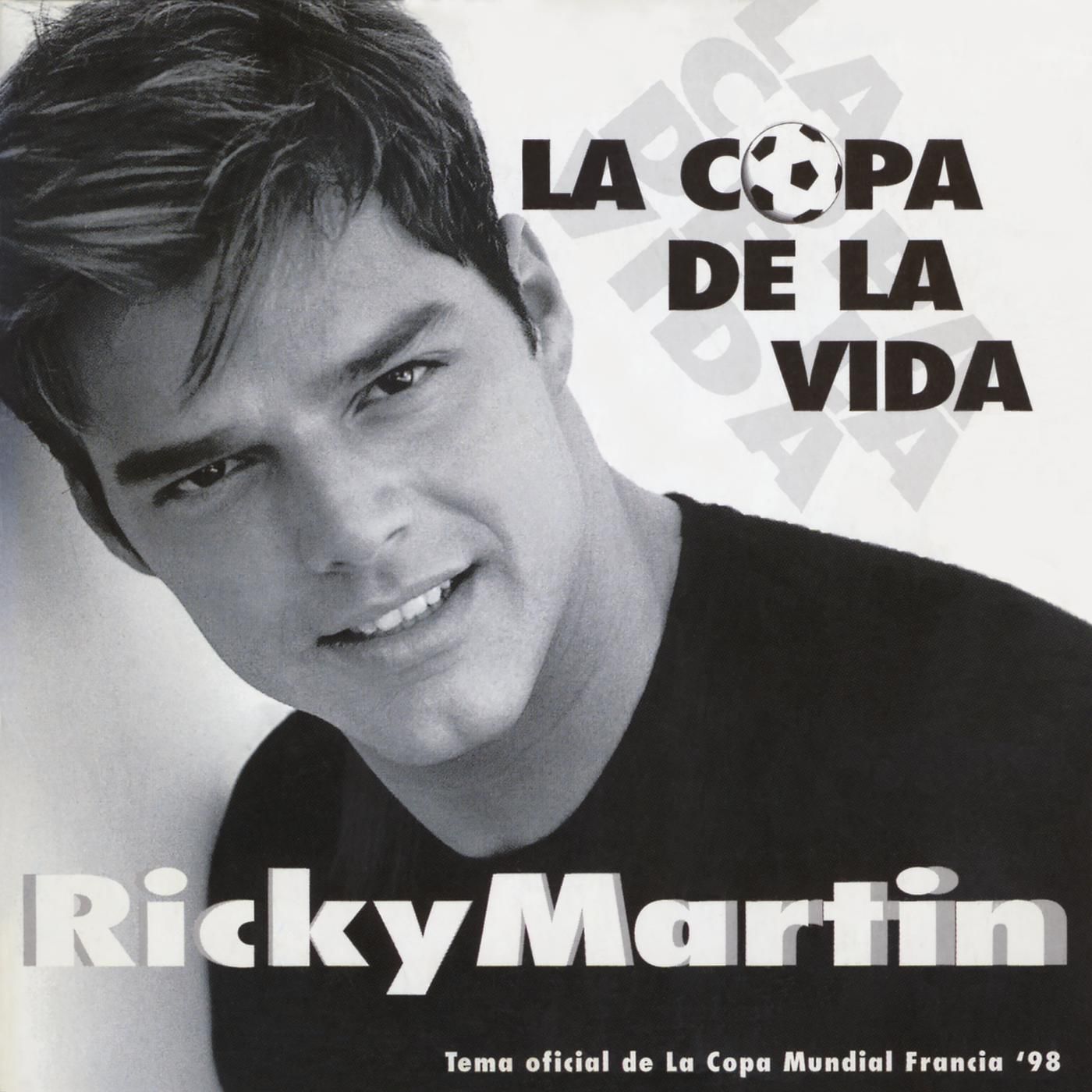 Ricky Martin – La Copa de la Vida【44.1kHz／16bit】德国区-OppsUpro音乐帝国