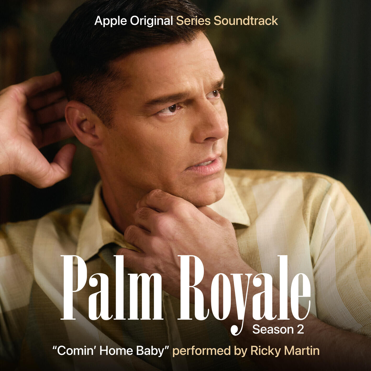 Ricky Martin - Comin＇ Home Baby (from Palm Royale Season 2)【48kHz／24bit】法国区-OppsUpro音乐帝国