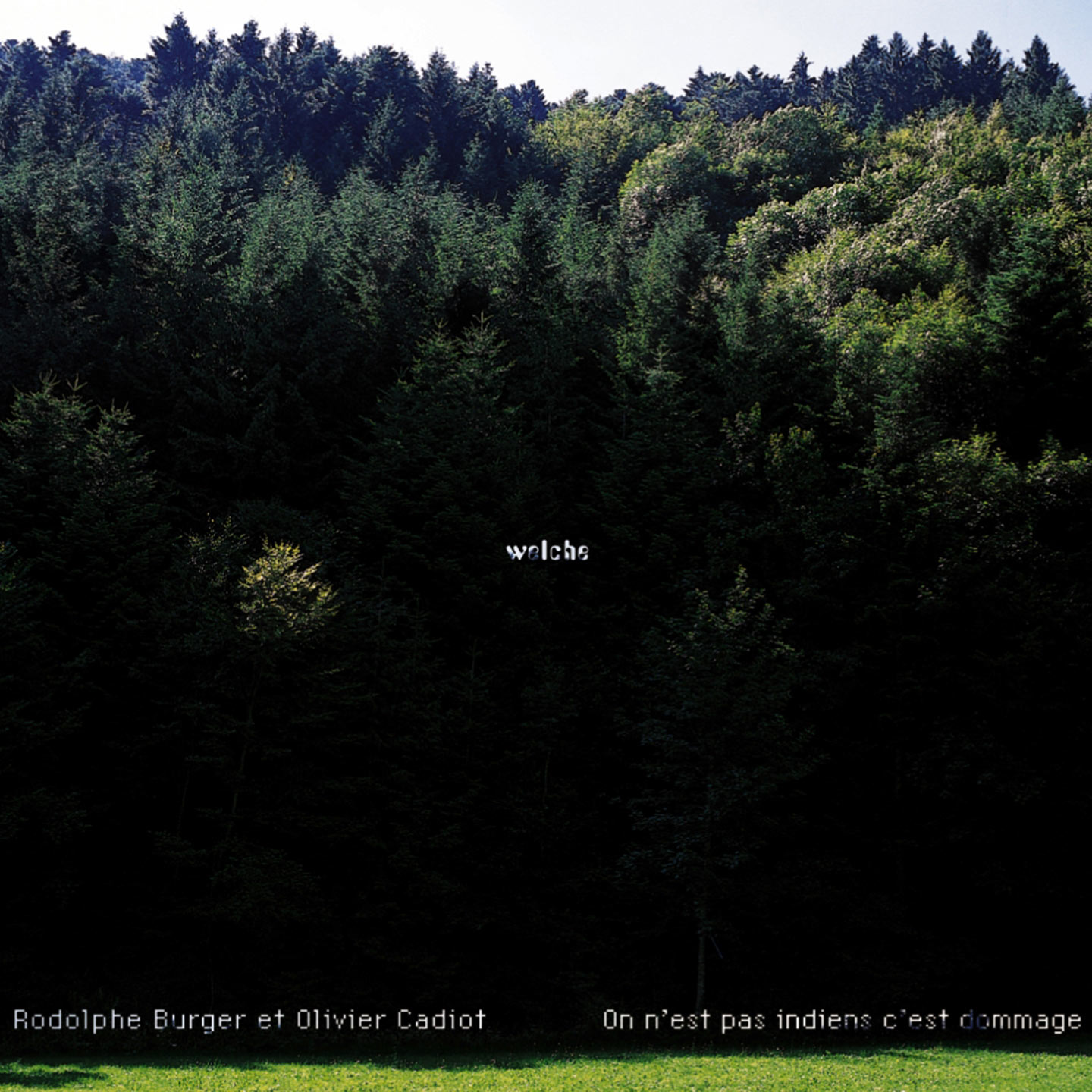 Rodolphe Burger - Welche【44.1kHz／16bit】法国区-OppsUpro音乐帝国