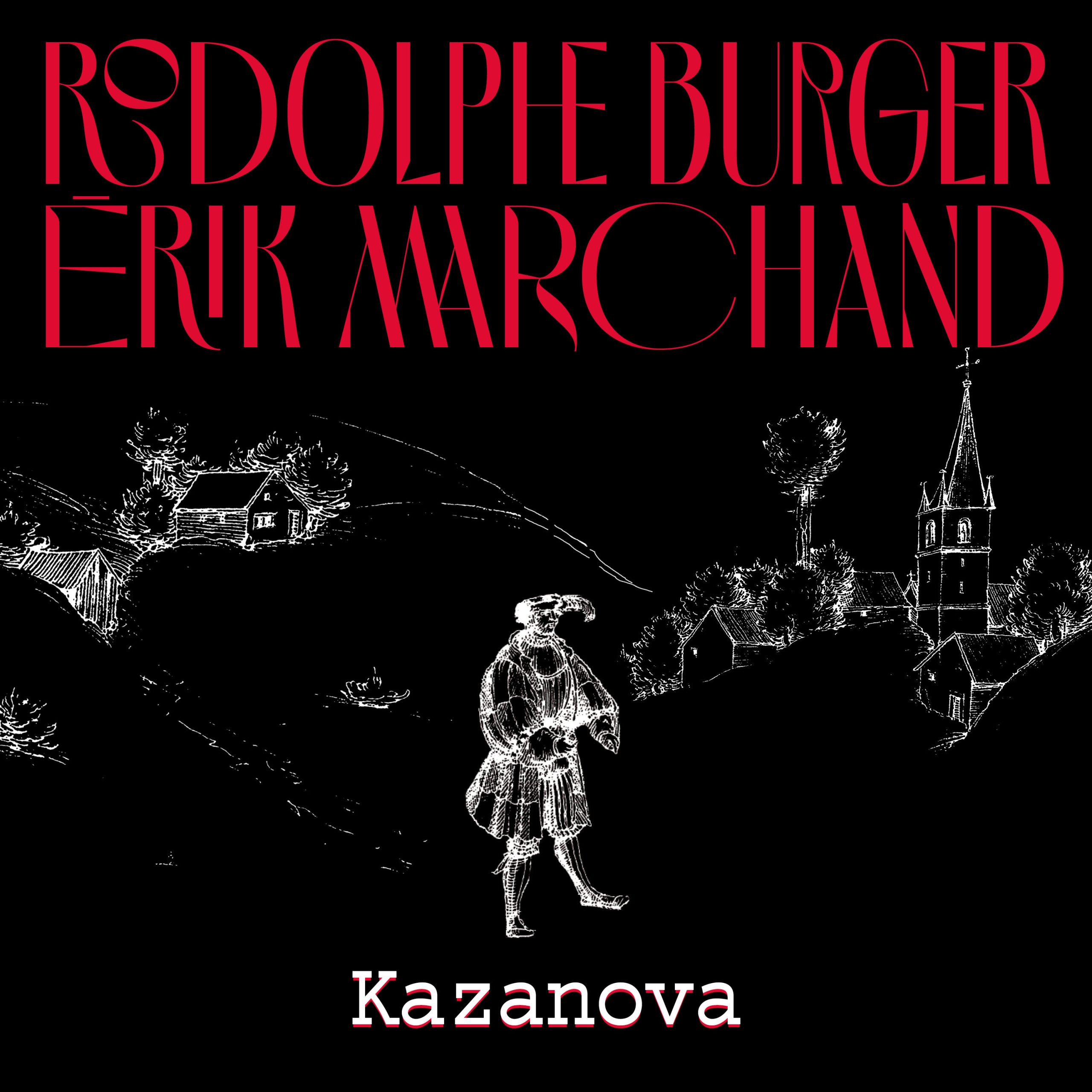 Rodolphe Burger - Kazanova【48kHz／24bit】法国区-OppsUpro音乐帝国