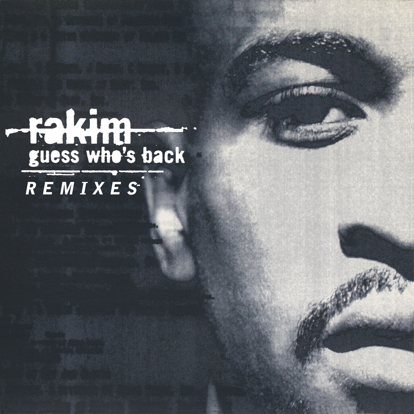 Rakim – Guess Who＇s Back (Remix)【44.1kHz／16bit】加拿大区-OppsUpro音乐帝国