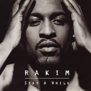 Rakim – Stay A While【44.1kHz／16bit】加拿大区-OppsUpro音乐帝国