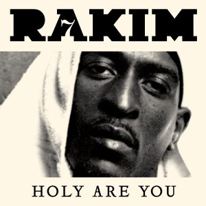 Rakim – Holy Are You【44.1kHz／16bit】加拿大区-OppsUpro音乐帝国