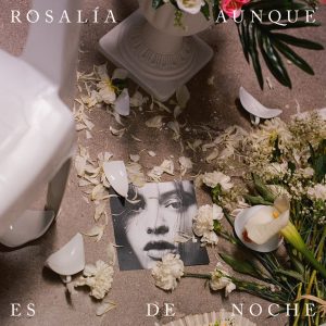 ROSALÍA – Aunque Es De Noche【44.1kHz／16bit】西班牙区-OppsUpro音乐帝国