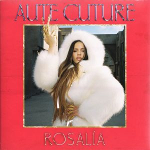 ROSALÍA – Aute Cuture【44.1kHz／16bit】西班牙区-OppsUpro音乐帝国
