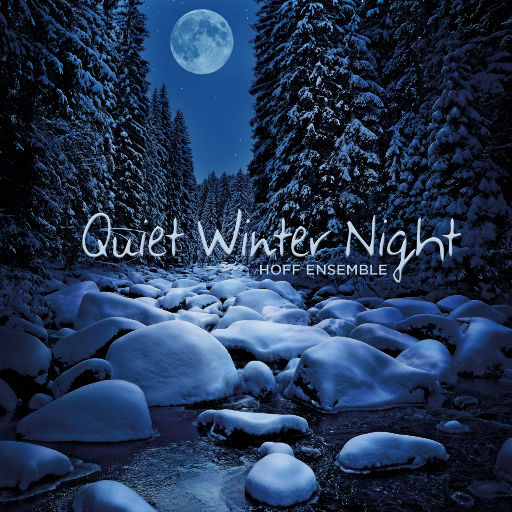 HOFF ENSEMBLE – Quiet Winter Night (352.8kHz DXD)-OppsUpro音乐帝国