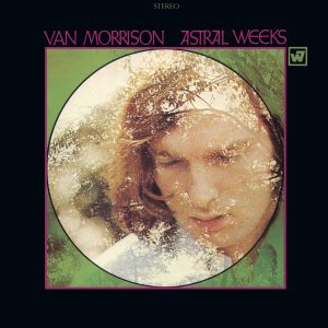 Van Morrison – Astral Weeks (2015 Remaster)【44.1kHz／24bit】法国区-OppsUpro音乐帝国