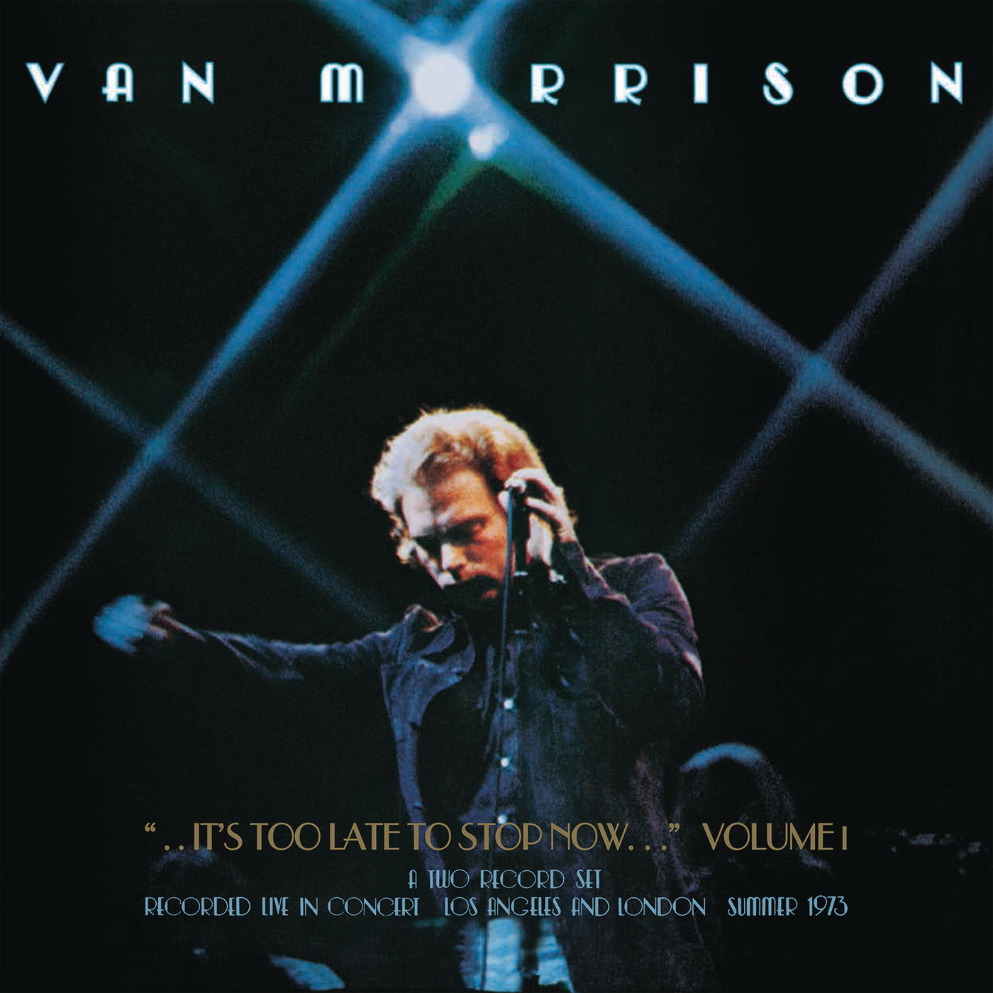 Van Morrison – ..It＇s Too Late to Stop Now…Volume I (Live)【96kHz／24bit】法国区-OppsUpro音乐帝国