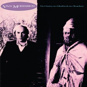 Van Morrison – No Guru, No Method, No Teacher【96kHz／24bit】法国区-OppsUpro音乐帝国
