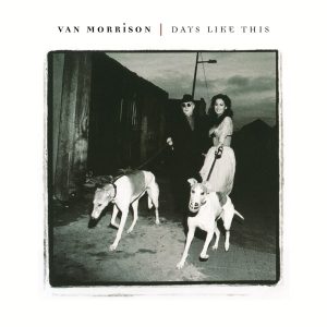 Van Morrison – Days Like This【96kHz／24bit】法国区-OppsUpro音乐帝国