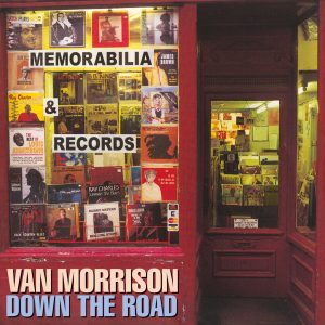 Van Morrison – Down the Road【96kHz／24bit】法国区-OppsUpro音乐帝国