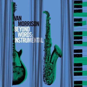 Van Morrison – Beyond Words (Instrumental)【96kHz／24bit】法国区-OppsUpro音乐帝国