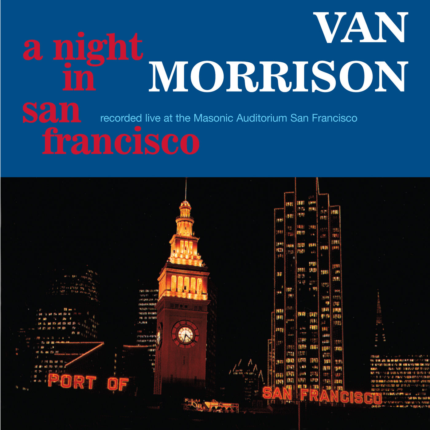 Van Morrison - A Night In San Francisco (Live)【96kHz／24bit】法国区-OppsUpro音乐帝国
