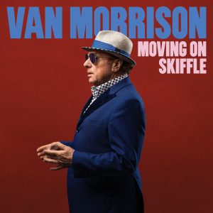 Van Morrison – Moving On Skiffle【96kHz／24bit】法国区-OppsUpro音乐帝国
