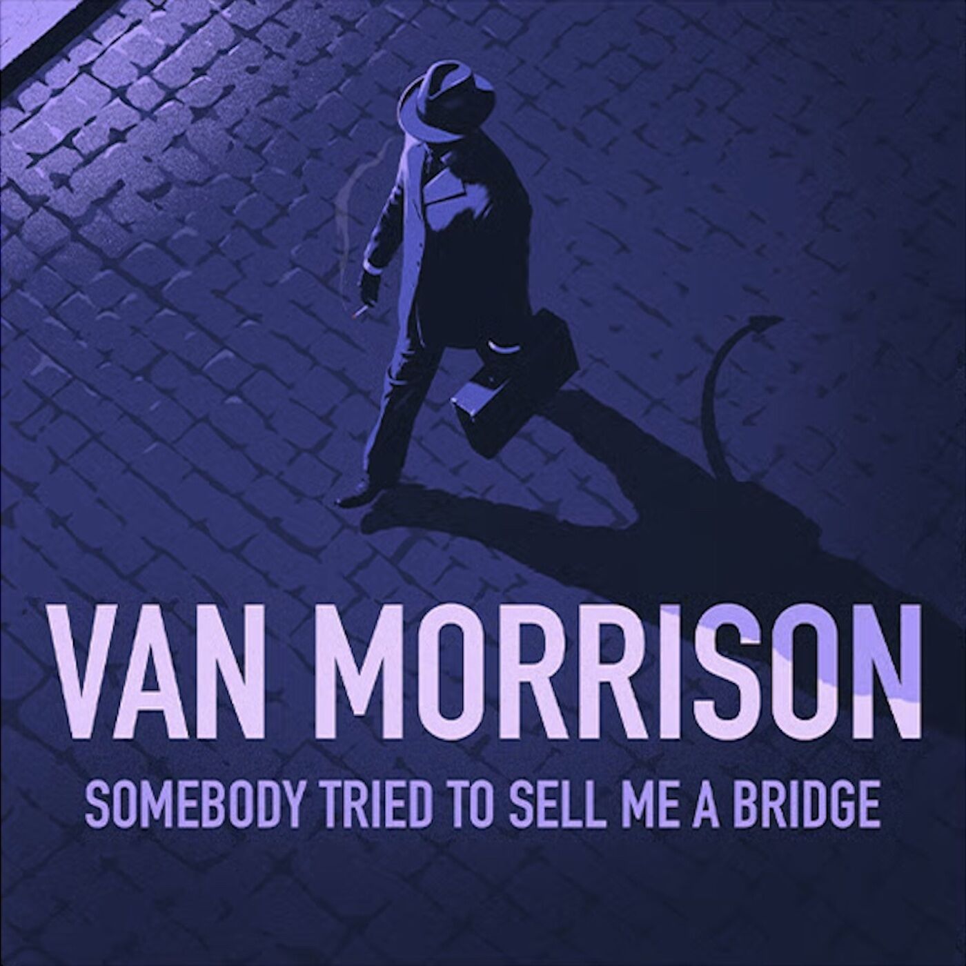 Van Morrison – Somebody Tried To Sell Me A Bridge【96kHz／24bit】法国区-OppsUpro音乐帝国