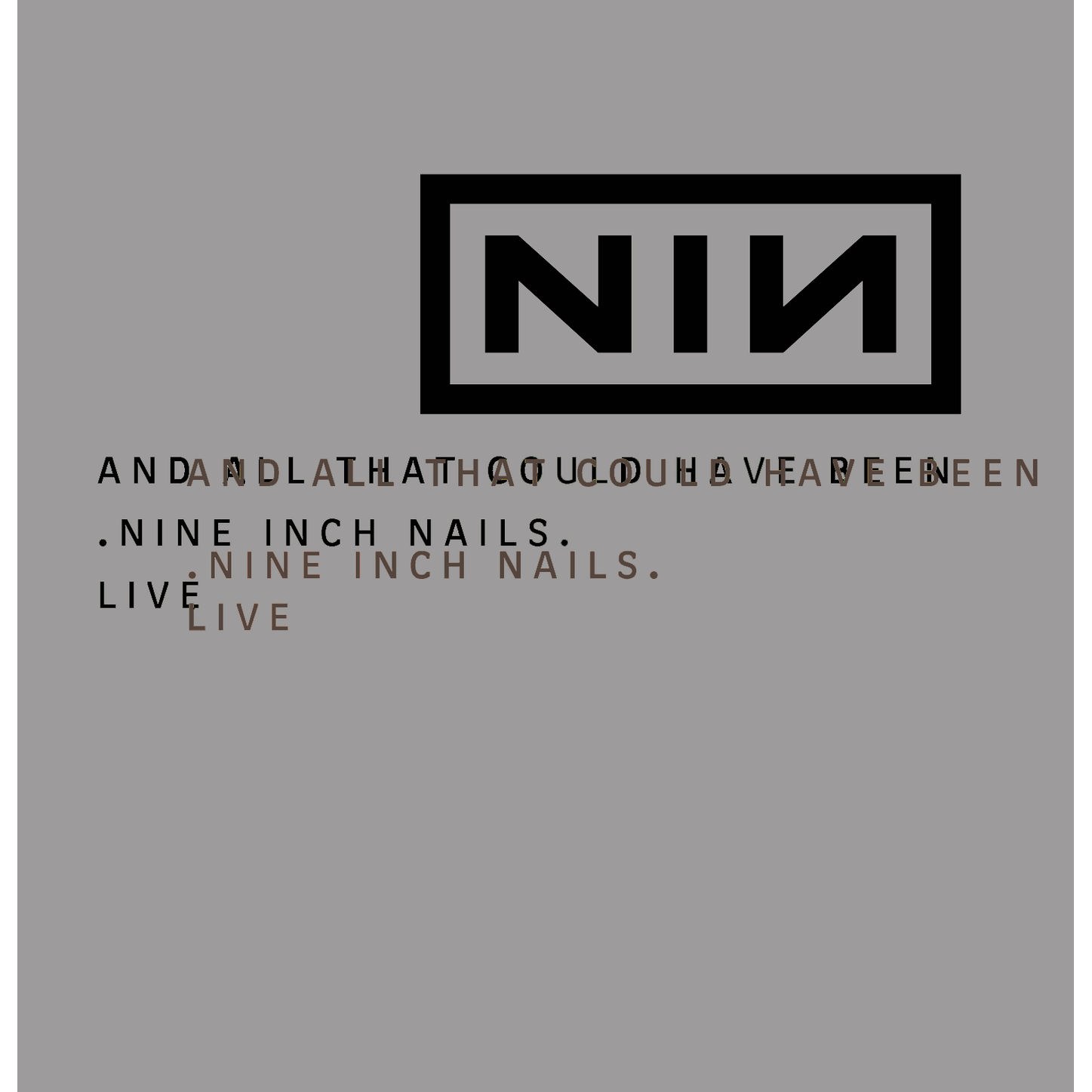 Nine Inch Nails - And All That Could Have Been／StillⒺ【44.1kHz／16bit】法国区-OppsUpro音乐帝国