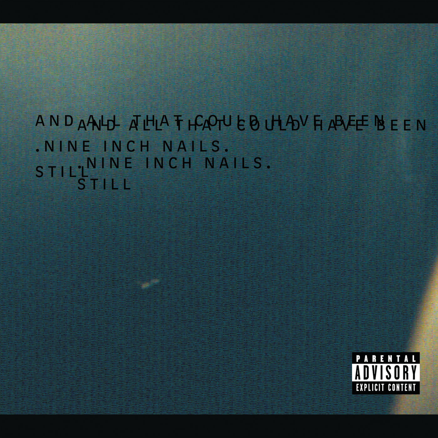 Nine Inch Nails - Still (Album Version)Ⓔ【44.1kHz／16bit】法国区-OppsUpro音乐帝国