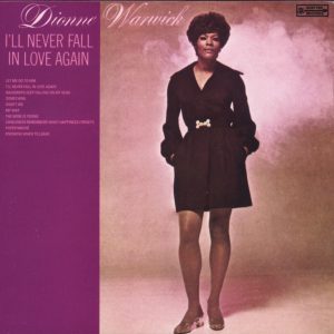 Dionne Warwick – I＇ll Never Fall in Love Again【44.1kHz／16bit】德国区-OppsUpro音乐帝国