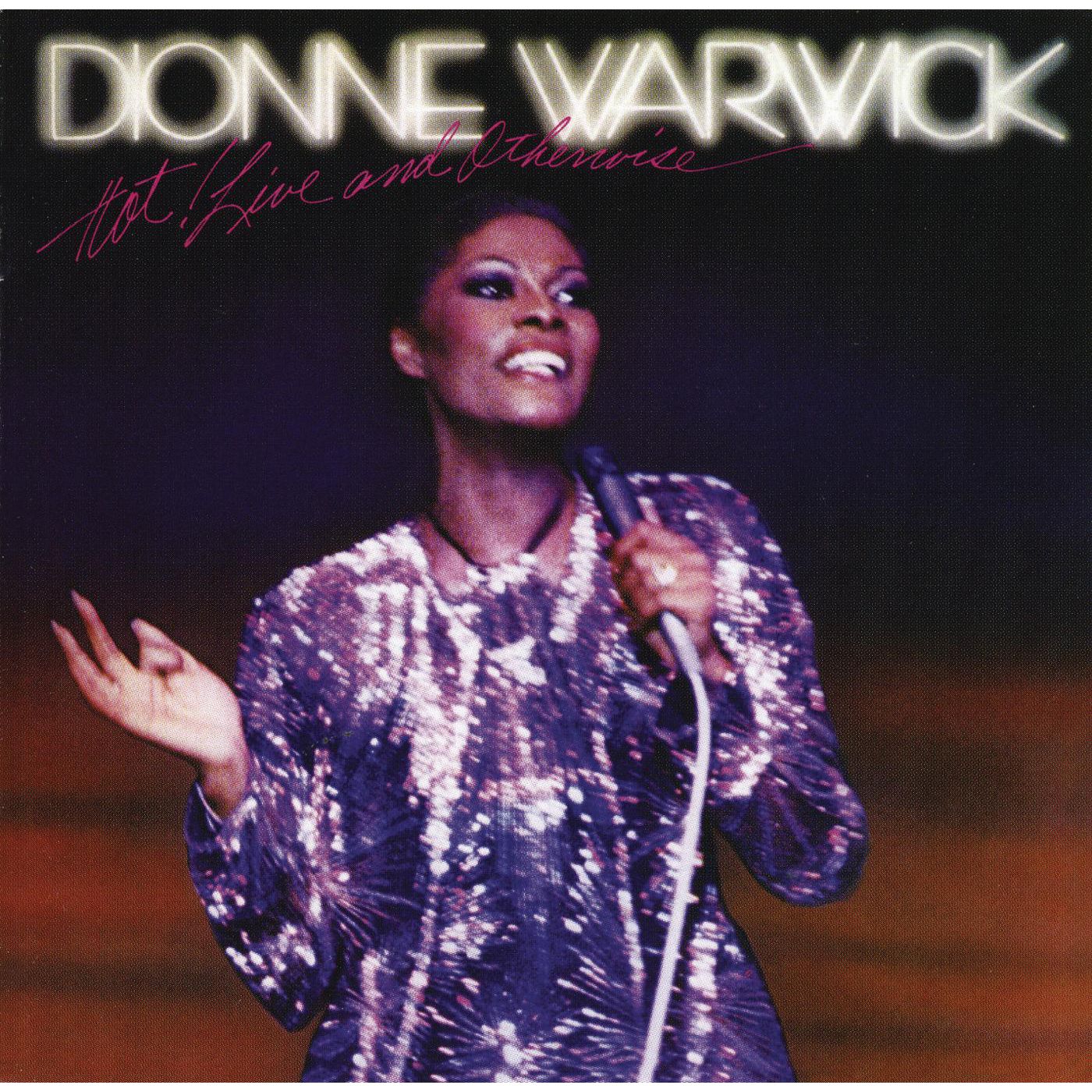 Dionne Warwick – Hot! Live ＆ Otherwise【44.1kHz／16bit】德国区-OppsUpro音乐帝国