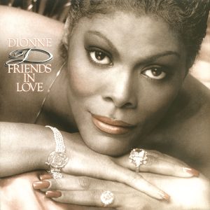 Dionne Warwick – Friends In Love【44.1kHz／16bit】德国区-OppsUpro音乐帝国