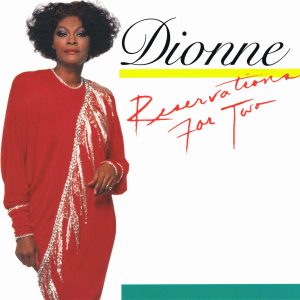 Dionne Warwick – Reservations for Two【44.1kHz／16bit】德国区-OppsUpro音乐帝国