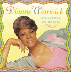 Dionne Warwick – Aquarela Do Brasil【44.1kHz／16bit】德国区-OppsUpro音乐帝国