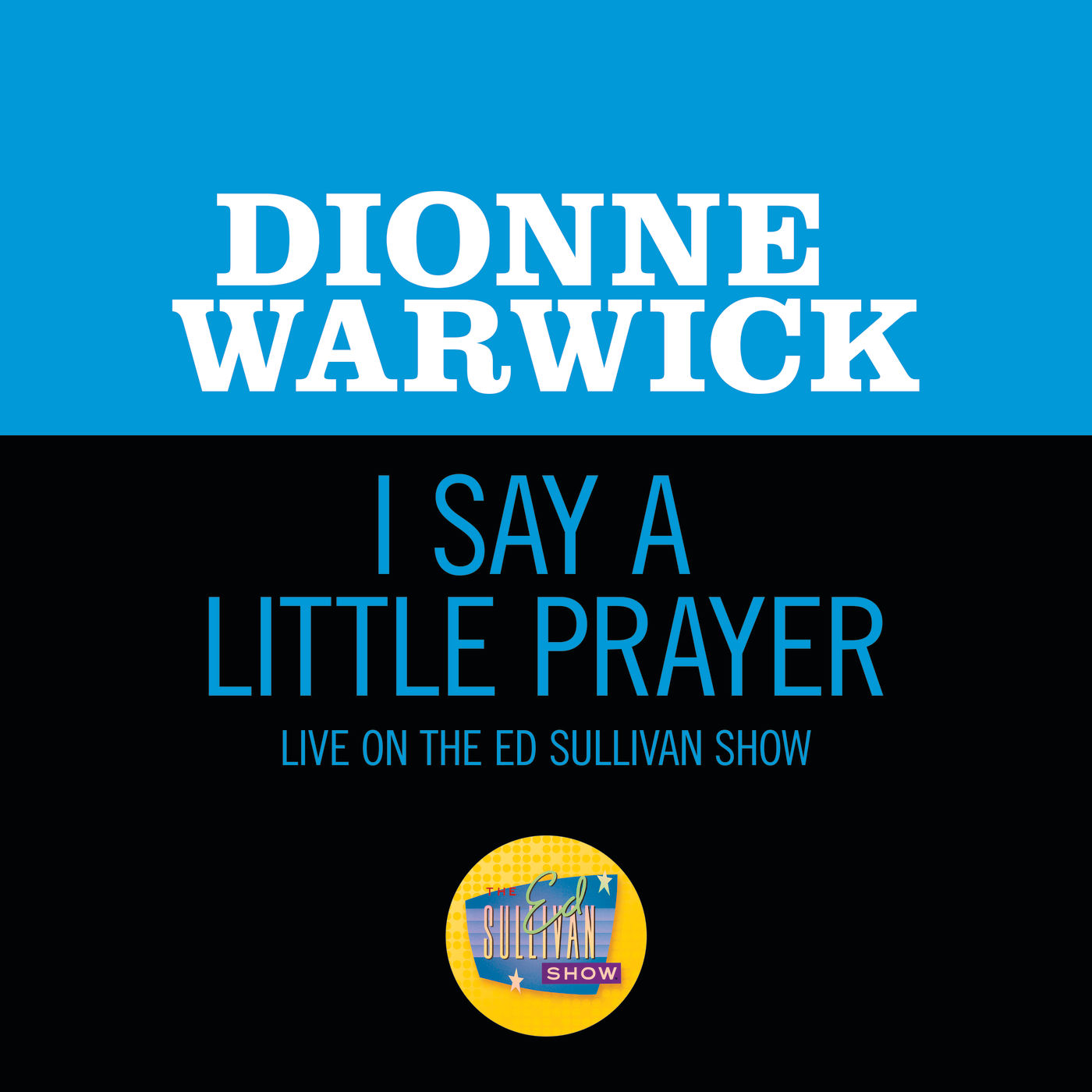 Dionne Warwick - I Say A Little Prayer (Live On The Ed Sullivan Show, January 7, 1968)【44.1kHz／16bit】德国区-OppsUpro音乐帝国
