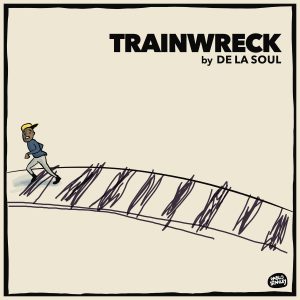 De La Soul – Trainwreck【44.1kHz／24bit】法国区-OppsUpro音乐帝国