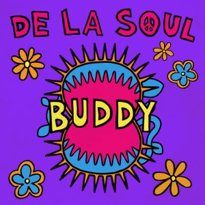 De La Soul – Buddy (Single Mix)【48kHz／24bit】法国区-OppsUpro音乐帝国