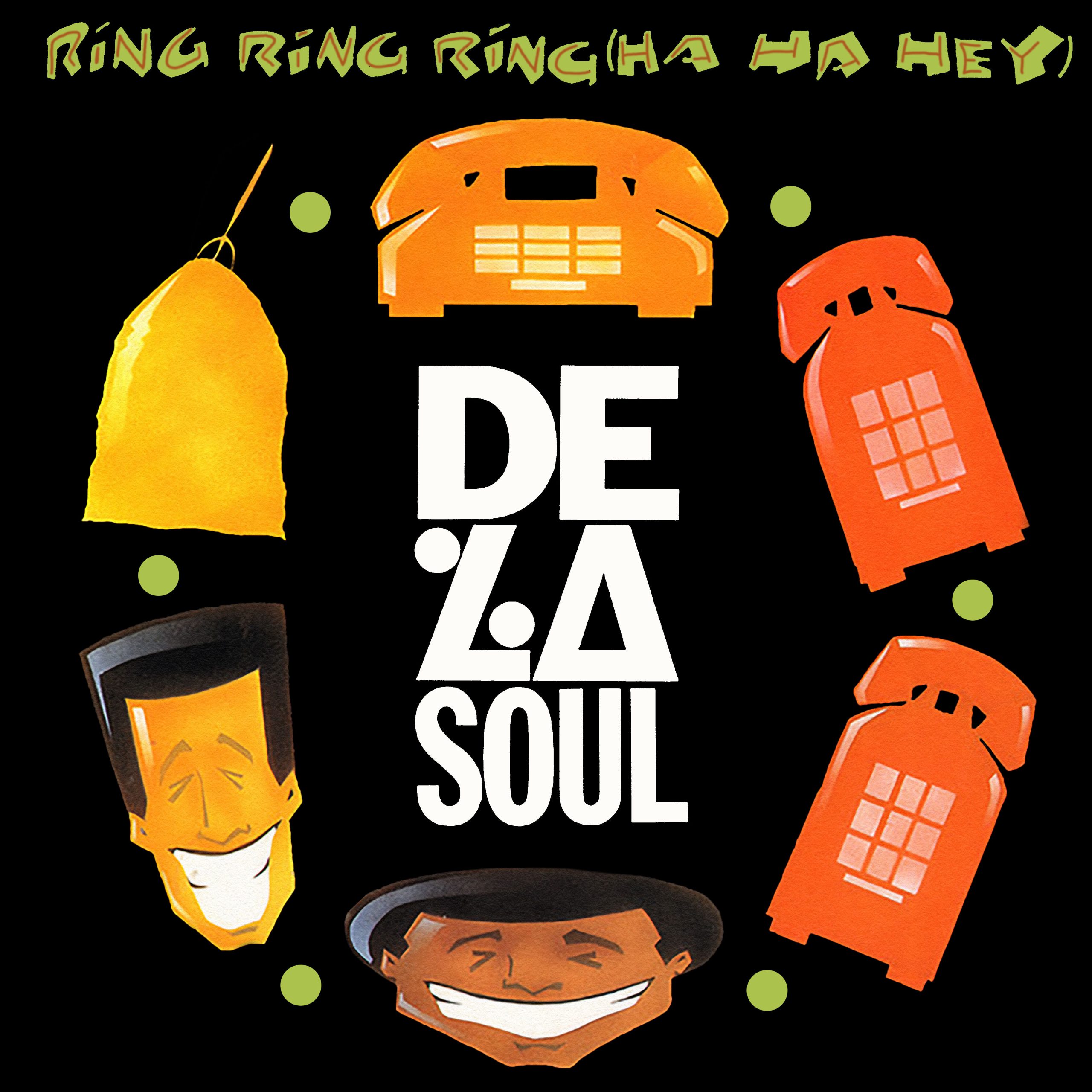 De La Soul – Ring Ring Ring (Ha Ha Hey) (Single Mix)【48kHz／24bit】法国区-OppsUpro音乐帝国