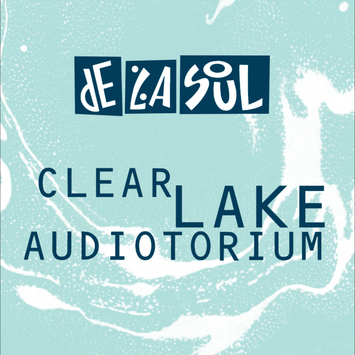 De La Soul - Clear Lake Audiotorium【44.1kHz／16bit】法国区-OppsUpro音乐帝国