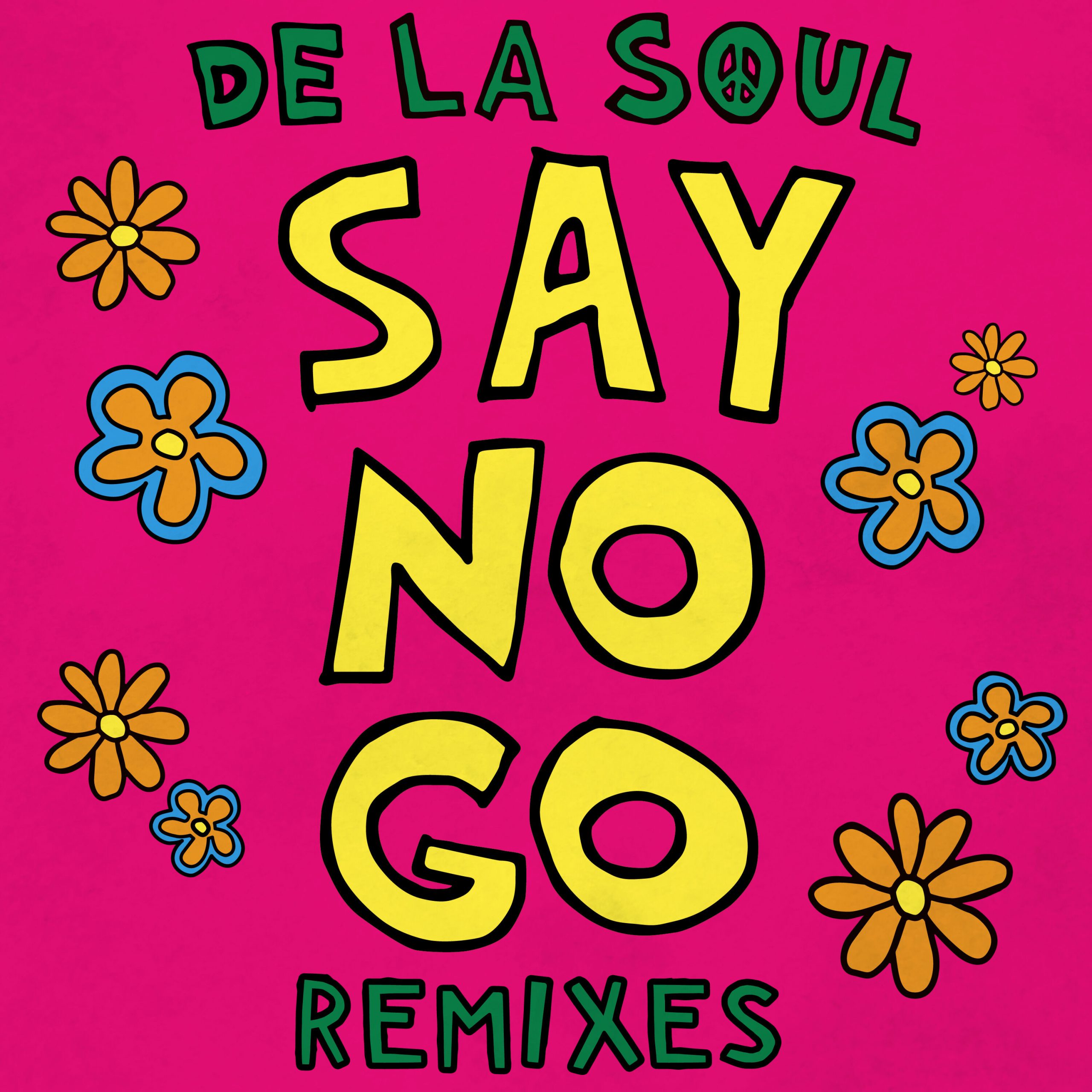 De La Soul - Say No Go (Remixes)【48kHz／24bit】法国区-OppsUpro音乐帝国