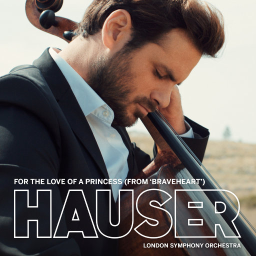 HAUSER – 电影《勇敢的心》: For the Love of a Princess-OppsUpro音乐帝国