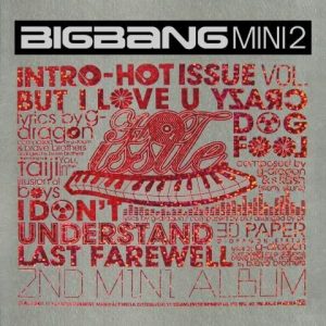 BIGBANG – Hot Issue【44.1kHz／16bit】英国区-OppsUpro音乐帝国